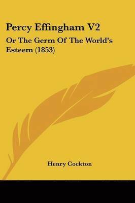 Henry Cockton - Percy Effingham V2, Häftad