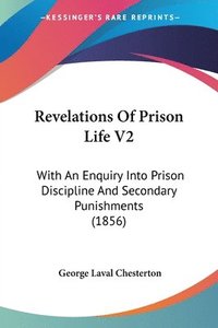 bokomslag Revelations Of Prison Life V2