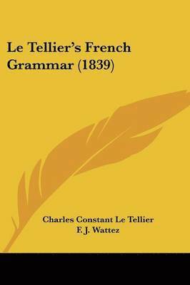 Le Tellier's French Grammar (1839)