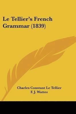 Tellier's French Grammar (1839) 1