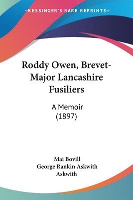 Roddy Owen, Brevet-Major Lancashire Fusiliers: A Memoir (1897) 1