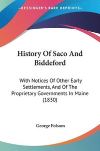 bokomslag History Of Saco And Biddeford