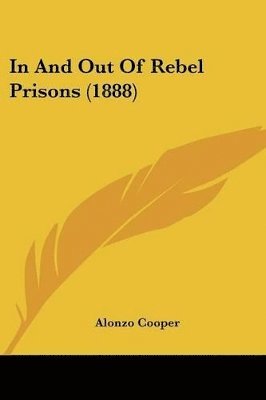 In and Out of Rebel Prisons (1888) 1