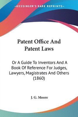 bokomslag Patent Office And Patent Laws