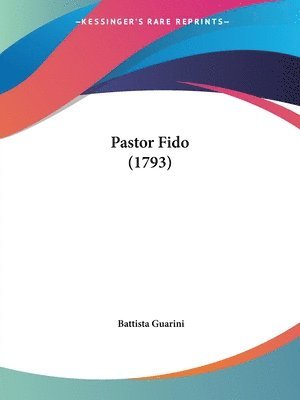 Pastor Fido (1793) 1