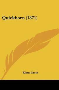 bokomslag Quickborn (1871)