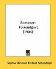 bokomslag Romaner: Folkeudgave (1904)