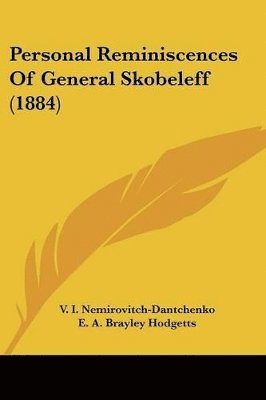 Personal Reminiscences of General Skobeleff (1884) 1