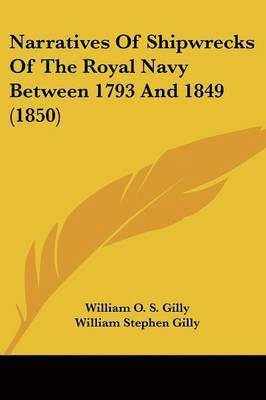 bokomslag Narratives Of Shipwrecks Of The Royal Navy Between 1793 And 1849 (1850)