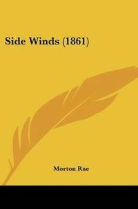 bokomslag Side Winds (1861)