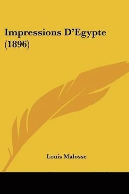 bokomslag Impressions D'Egypte (1896)