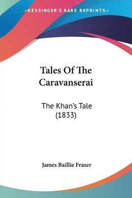 bokomslag Tales Of The Caravanserai