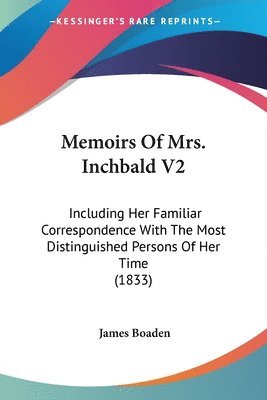 Memoirs Of Mrs. Inchbald V2 1