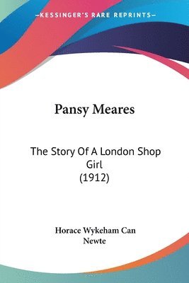 bokomslag Pansy Meares: The Story of a London Shop Girl (1912)