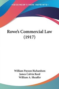 bokomslag Rowe's Commercial Law (1917)