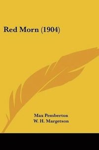 bokomslag Red Morn (1904)