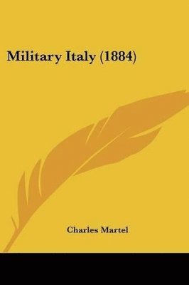 bokomslag Military Italy (1884)