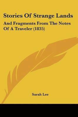 Sarah Lee - Stories Of Strange Lands, Häftad