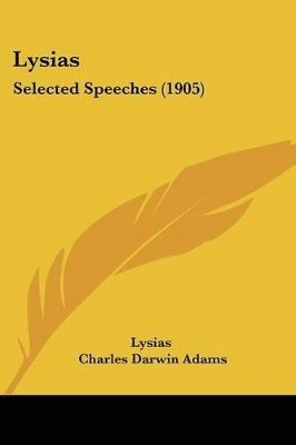 bokomslag Lysias: Selected Speeches (1905)