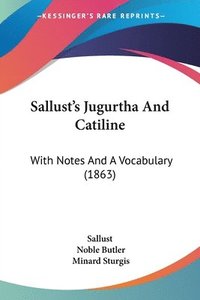 bokomslag Sallust's Jugurtha And Catiline