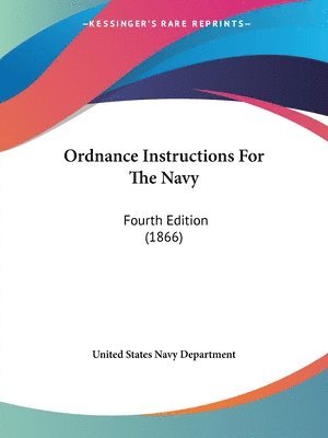 bokomslag Ordnance Instructions For The Navy
