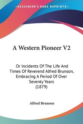 Alfred Brunson - Western Pioneer V2, Häftad