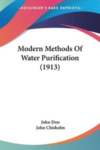 bokomslag Modern Methods of Water Purification (1913)