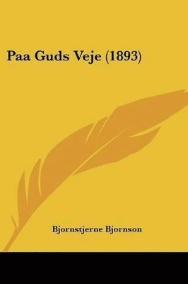 bokomslag Paa Guds Veje (1893)