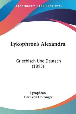 Lycophron - Lykophron's Alexandra, Häftad