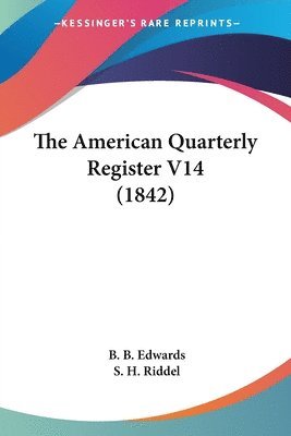 American Quarterly Register V14 (1842) 1