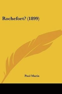 bokomslag Rochefort? (1899)