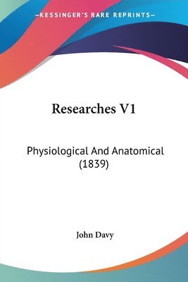 John Davy - Researches V1, Häftad