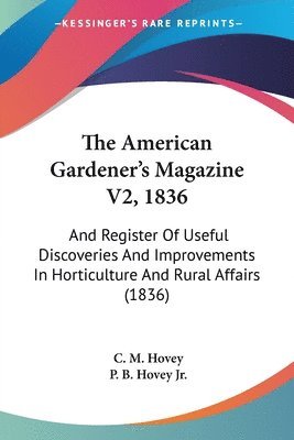 American Gardener's Magazine V2, 1836 1