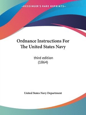 bokomslag Ordnance Instructions For The United States Navy