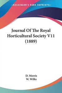 bokomslag Journal of the Royal Horticultural Society V11 (1889)