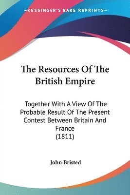 bokomslag Resources Of The British Empire