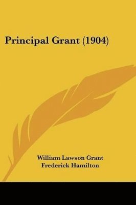 bokomslag Principal Grant (1904)