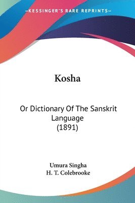 Umura Singha - Kosha, Häftad