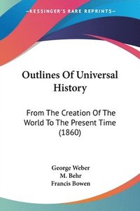 bokomslag Outlines Of Universal History
