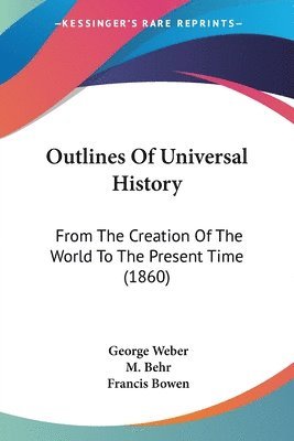 bokomslag Outlines Of Universal History