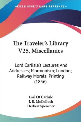 bokomslag Traveler's Library V25, Miscellanies