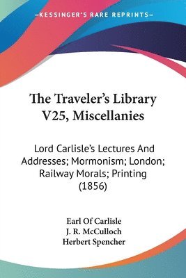 Traveler's Library V25, Miscellanies 1
