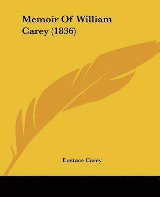 bokomslag Memoir Of William Carey (1836)