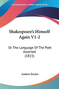 bokomslag Shakespeare's Himself Again V1-2