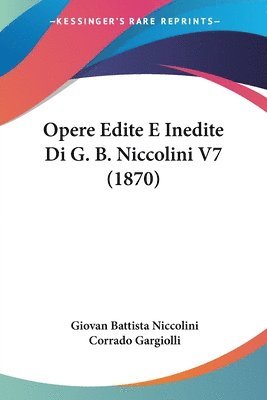 bokomslag Opere Edite E Inedite Di G. B. Niccolini V7 (1870)