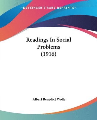 bokomslag Readings in Social Problems (1916)