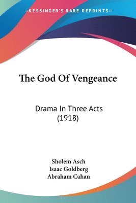 Sholem Asch - God Of Vengeance, Häftad