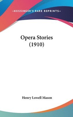 Opera Stories (1910) 1