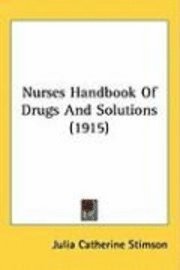 bokomslag Nurses Handbook of Drugs and Solutions (1915)