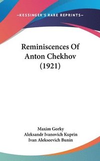 bokomslag Reminiscences of Anton Chekhov (1921)